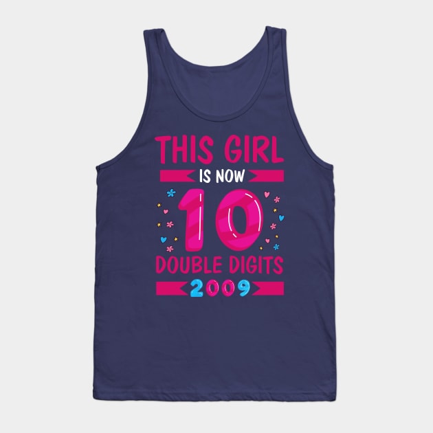 This Girl is now 10 Double Digits 10th Birthday Girl Gift T-shirt Tank Top by BioLite